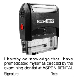 Aspen Dental Self-Inking Template - Premedicate